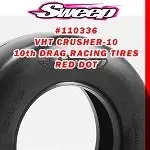 Sweep Drag Vht Crusher (Super Soft)10 Belted Tire Red Dot 2Pc Set 110336 1